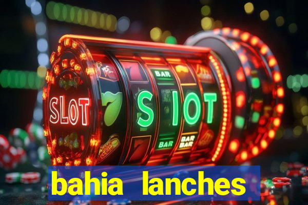 bahia lanches franca santa efigenia telefone